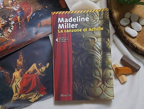 Madeline Miller: La canzone di Achille.