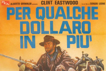 Per Qualche Dollaro In Più – Ennio Morricone.